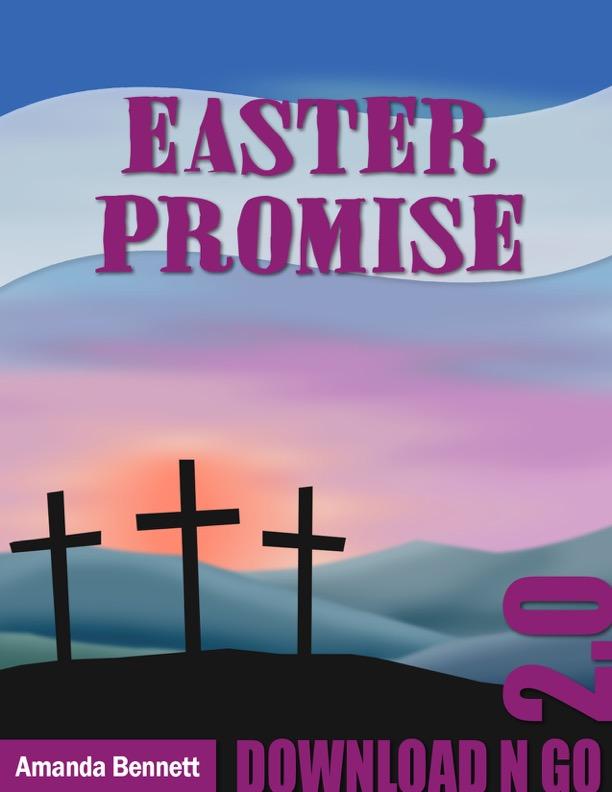 Three crosses on a book cover with the words Easter Promise Download and Go Unit Study by Amanda Bennett.